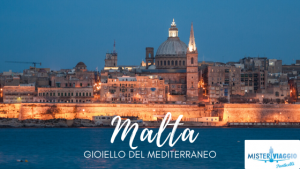 Malta: Gioiello del Mediterraneo
