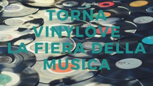 Vinylove La Fiera della Musica