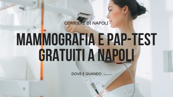 Mammografia e pap-test gratis Napoli ASL