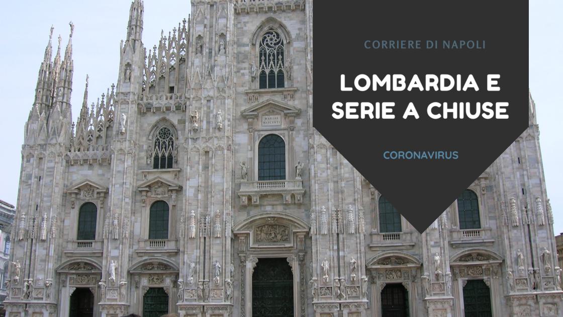 Coronavirus, Lombardia e Serie A chiuse
