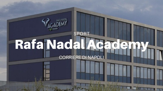 Rafael Nadal Academy
