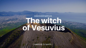 the legend of the witch of Vesuvius