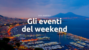 eventi_napoli_weekend