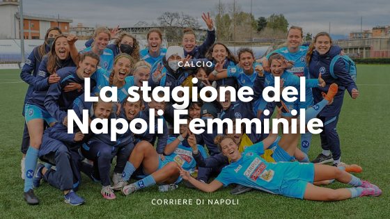 La Stagione del Napoli Femminile